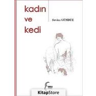 KADIN VE KEDI - SEVIM GÜNDÜZ
