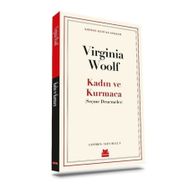 Kadın ve Kurmaca - Virginia Woolf