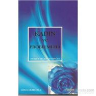 KADIN VE PROBLEMLERI - NURTEN SELMA ÇEVİKOĞLU