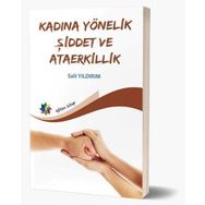 Kadına Yönelik Şiddet ve Ataerkillik - Sait Yıldırım