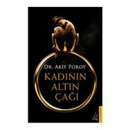 Kadının Altın Çağı - op akif poroy
