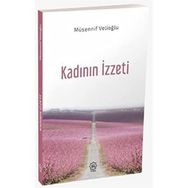 Kadının İzzeti - Müsennif Velioğlu