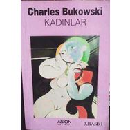 KADINLAR - CHARLES BUKOWSKI