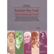 Kadınlar Hep Vardı - Feryal Saygılıgil