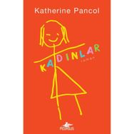 Kadınlar - Katherine Pancol