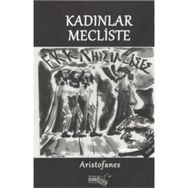 Kadınlar Mecliste - Aristofanes