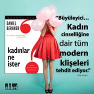 Kadınlar Ne İster? - Daniel Bergner