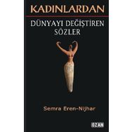 Kadınlardan Dünyayı Değiştiren Sözler Ozan Yayıncılık