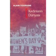 Kadınların Dünyası - Alain Touraine