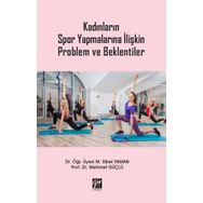 Kadınların Spor Yapmalarına İlişkin Problem ve Beklentiler - M. Sibel Yaman Mehmet Güçlü