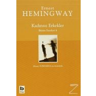Kadınsız Erkekler Bütün Eserleri 4 / Ernest Hemingway