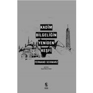 Kadîm Bilgeliğin Yeniden Keşfi-İnsan Yayınları