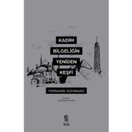 Kadîm Bilgeliğin Yeniden Keşfi-İnsan Yayınları