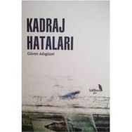 Kadraj Hataları - Güven Adıgüzel