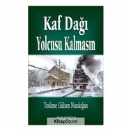 Kaf Dağı Yolcusu Kalmasın - Teslime Gülsen Nurdoğan