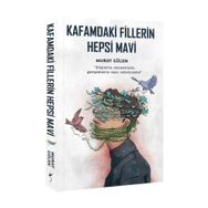 Kafamdaki Fillerin Hepsi Mavi - Murat Gülen