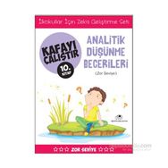 Kafayı Çalıştır 10. Kitap - Analitik Düşünme Becerileri Zor Seviye - Ahmet Bilal Yaprakdal