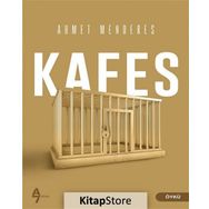 Kafes-Ahmet Menderes