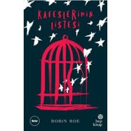 Kafeslerimin Listesi - Robin Roe