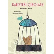 KAFESTEKI ÇİKOLATA - MEHMET ATILLA