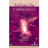 KAFIYECI'DE TARIH USULÜ - KASIM ŞULUL