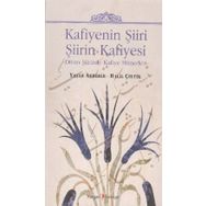 KAFIYENIN ŞIIRI ŞIIRIN KAFIYESI DIVAN ŞIIRINDE KAFIYE HÜNERLERI - HALIL ÇELTIK;YAŞAR AYDEMIR