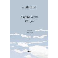 Kağıda Sarılı Rüzgar - A. Ali Ural