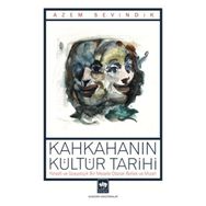 Kahkahanın Kültür Tarihi Ötüken Neşriyat