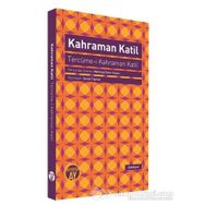 Kahraman Katil - Kollektif Heyet-Kurul-Komisyon