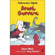 Kahraman Köpek Benek Guevara - Zaro Weil
