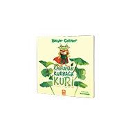 Kahraman Kurbağa Kuri - Eksik Parça Yayınları