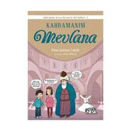 Kahramanım Mevlana - İrfan Gürkan Çelebi