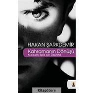 Kahramanın Dönüşü - hasan sarkdemir