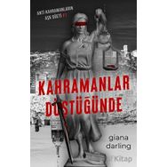Kahramanlar Düştüğünde Giana Darling