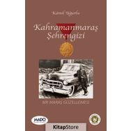 Kahramanmaraş Şehrengizi - Kamil Uğurlu