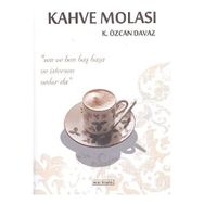 Kahve Molası - K. Özcan Davaz