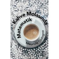 Kahve Molasında Matematik - Maurizio Codogno