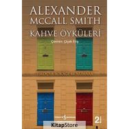 KAHVE ÖYKÜLERİ - ALEXANDER MCCALL SMITH