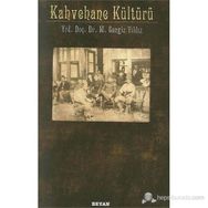 KAHVEHANE KÜLTÜRÜ - M. CENGIZ YILDIZ