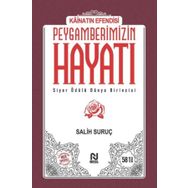 Kainatın Efendisi Peygamberimizin Hayatı 1 - Salih Suruç