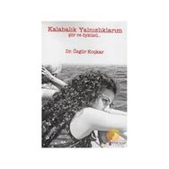 KALABALIK YALNIZLIKLARIM - ÖZGÜR KOÇKAR