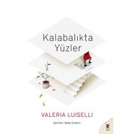 Kalabalıkta Yüzler - Valeira Luiselli