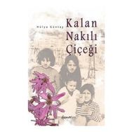 Kalan Nakılı Çiçeği - Hülya Güntaş