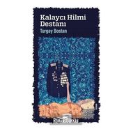 Kalaycı Hilmi Destanı - Turgay Bostan