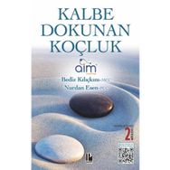Kalbe Dokunan Koçluk Bediz Kılıçkını