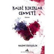 Kalbi Kırıklar Cenneti - Nazmi Özüçelik