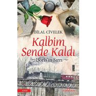 Kalbim Sende Kaldı Borisin Sırrı - Bilal Civelek