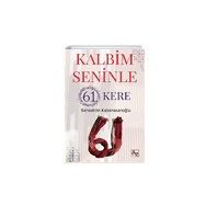 Kalbim Seninle 61 Kere - Bahaettin Kabahasanoğlu