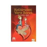 KALBIMDEKI YARA BANDI - NURETTIN İĞCI