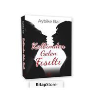 Kalbimden Gelen Fısıltı - Aybike Bal